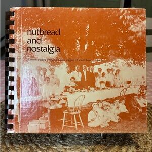Nutbread and Nostalgia Cookbook